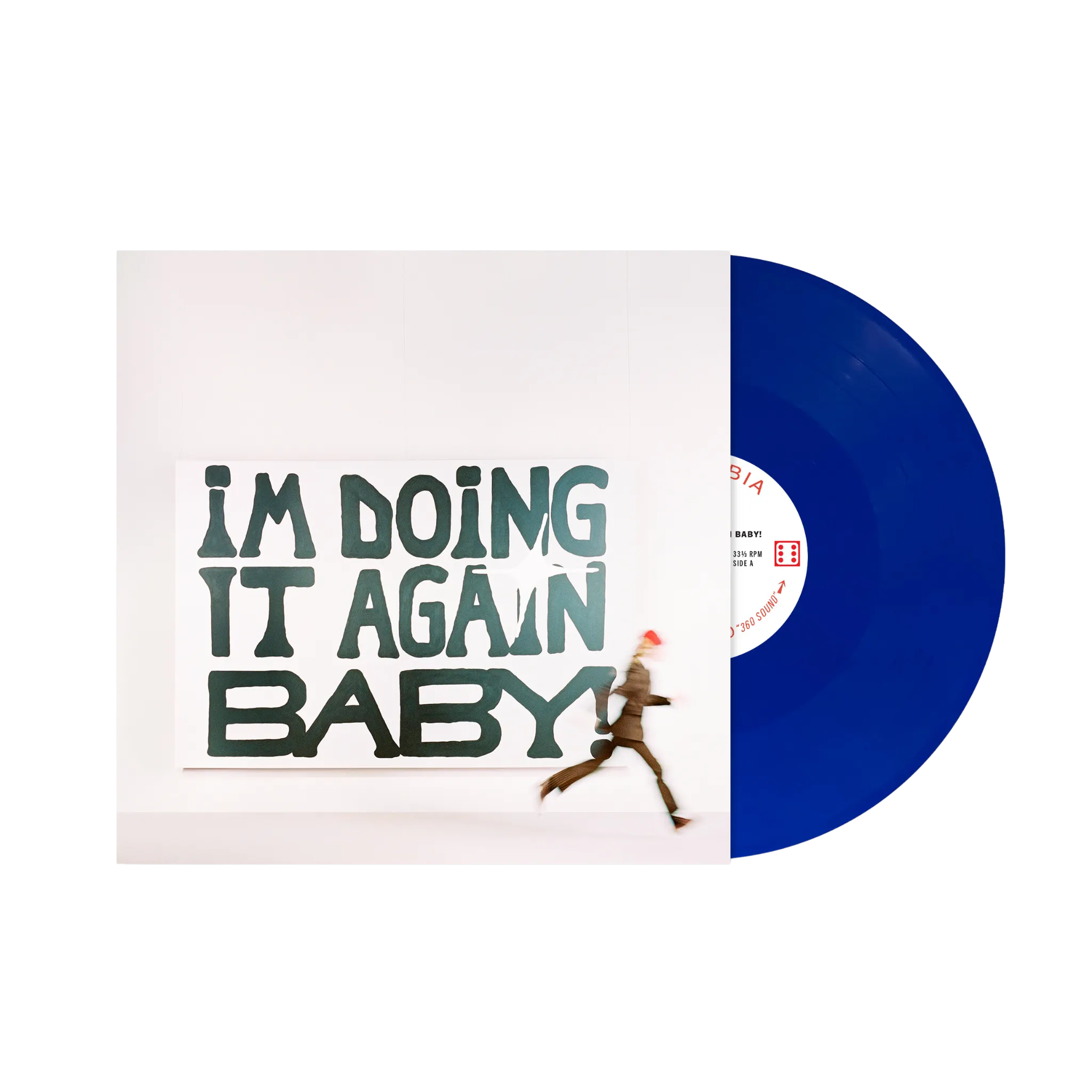 I'M DOING IT AGAIN BABY! EXCLUSIVE BLUE VINYL